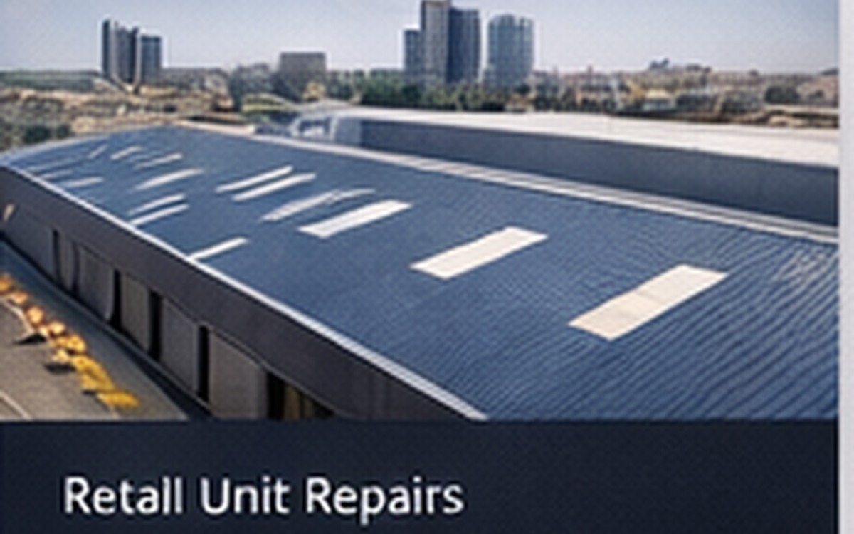 Retail unit repairs